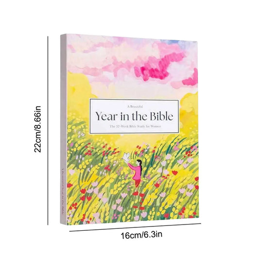 A Beautiful Year in the Bible – 52 Weeks Bible Study Guide for Women – Spiritual Growth, Reflection & Suggested Readings