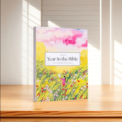 A Beautiful Year in the Bible – 52 Weeks Bible Study Guide for Women – Spiritual Growth, Reflection & Suggested Readings